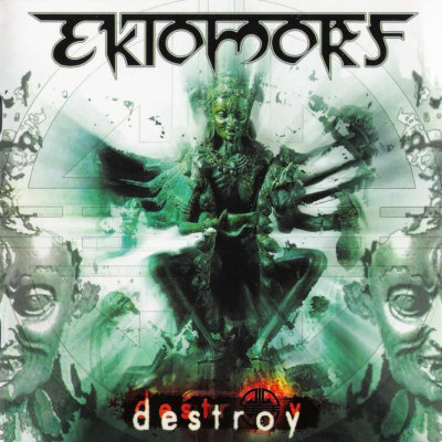 Ektomorf: "Destroy" – 2004